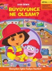 Oyna Öğren Dora Büyüyünce Ne Olsam?
