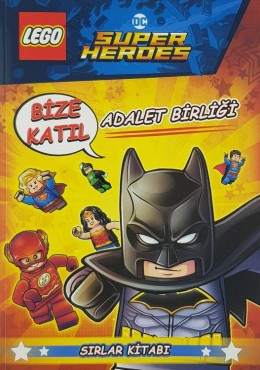 LEGO DC SUPERHEROES ADALET BİRLİĞİ SIRLAR KİTABI
